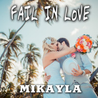 Fail in Love_Mikayla