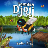 Bada-låten_Humlan Djojj,Josefine Götestam