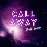 Call Away_Matt Lucas