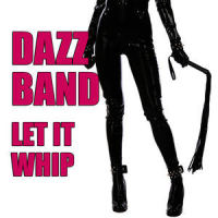 Let It Whip_Dazz Band