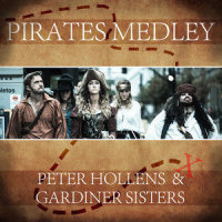 Pirates Medley - Peter Hollens & Gardiner Sisters_Gardiner Sisters