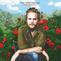 Harder Rain_Hiss Golden Messenger