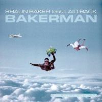Bakerman_Shaun Baker,Laid Back