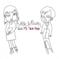 Give Me Your Hand_Nick Wilson