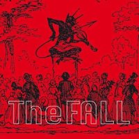 I Haven't Found It Yet_The Fall