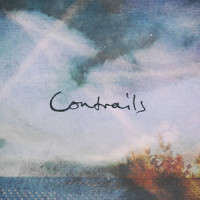 Contrails_All The Luck In The World