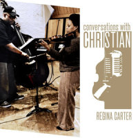 Fat Bachs and Greens With Regina Carter_Christian McBride,Regina Carter