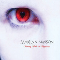 Putting Holes In Happiness_Marilyn Manson