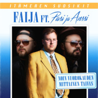 Noin vuorokauden mittainen taivas(feat. Pasi ja Anssi)_faija,Pasi ja Anssi