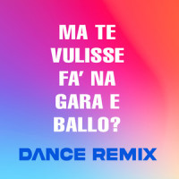 Ma te vulisse fa' na gara e ballo?_Rita De Crescenzo