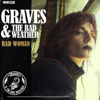 Bad Woman_Graves,the Bad Weather