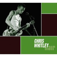 Kick the Stones_Chris Whitley