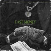Fast money (feat. Pablo)_JayreeQ,Pablo