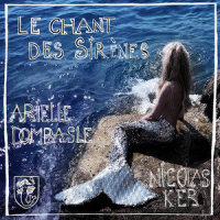 Le chant des sirènes (We Bleed For The Ocean)_Arielle Dombasle,Nicolas Ker