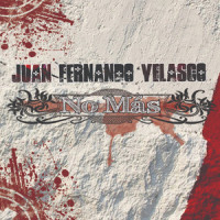 No Más_Juan Fernando Velasco