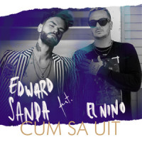 Cum Sa Uit_Edward Sanda,El Nino