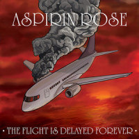 The Flight is Delayed Forever_Aspirin Rose