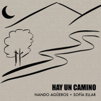 Hay un Camino_Nando Agüeros,Sofia Ellar