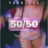 50/50_Yan Block,KARBEATS,Carlos Martin Marrero,Keneth Rivera