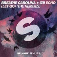 ECHO(LET GO)_IZII,Breathe Carolina