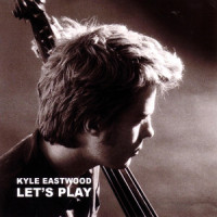Let's Play_Kyle Eastwood,Ben Cullum