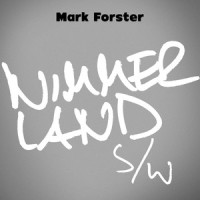 Nimmerland s/w_Mark Forster
