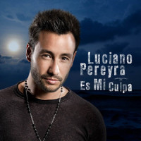 Es Mi Culpa_Luciano Pereyra
