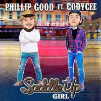 SADDLE UP GIRL(feat. CodyCee)_Phillip Good,CodyCee