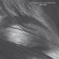 Hey Joe_Charlotte Gainsbourg