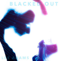 Blacked Out_Lee Adams
