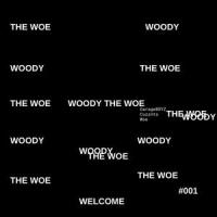 THE WOE_Woody