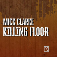 Killing Floor_Mick Clarke