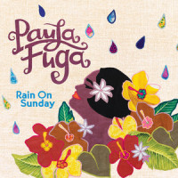 Rain On Sunday_Paula Fuga