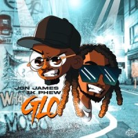 Glo (feat. 1k Phew)_Jon James,1K Phew