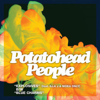 Explosives(feat. Illa J & Moka Only)_Potatohead People,Illa J,Moka Only