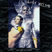 You Looked so Cool When We Were Dancing_Gary Wilson