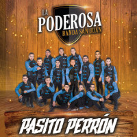 Pasito Perrón_La Poderosa Banda San Juan