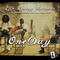One Day_life living records,Obey,O'Kenneth,City Boy,Kwaku DMC