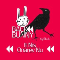 Otinob Otrop Em_Back Bunny,Nightbirde