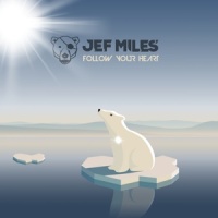 Follow Your Heart_Jef Miles