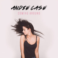 Coming Around_Andie Case