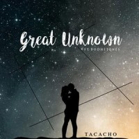 Great Unknown_Tacacho,Bodhi Jones
