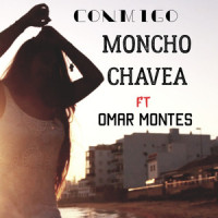 Conmigo_Moncho Chavea,Omar Montes,Ramón Velasco Jiménez,Omar Ismael Montes
