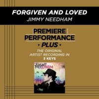Forgiven And Loved_Jimmy Needham
