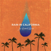 Rain in California_Jon Robert Hall