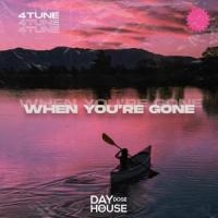 When You‘re Gone_4Tune,Bohao Hu