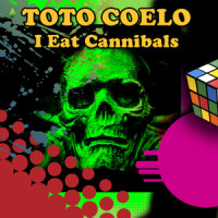 I Eat Cannibals_Toto Coelo