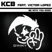 Be with You(feat. Victor Lopez)_KCB,Victor Lopez