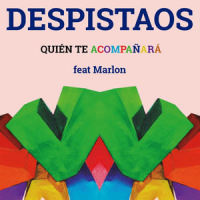 Quién te acompañará (feat. Marlon)_Despistaos,Marlon