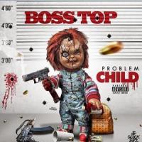 Bet He Wont(feat. Waka Flocka Flame)_Boss Top,Waka Flocka Flame